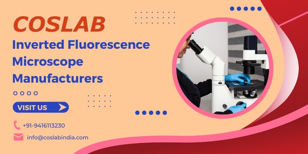 Best Inverted Fluorescence Microscope Manufacturers in India