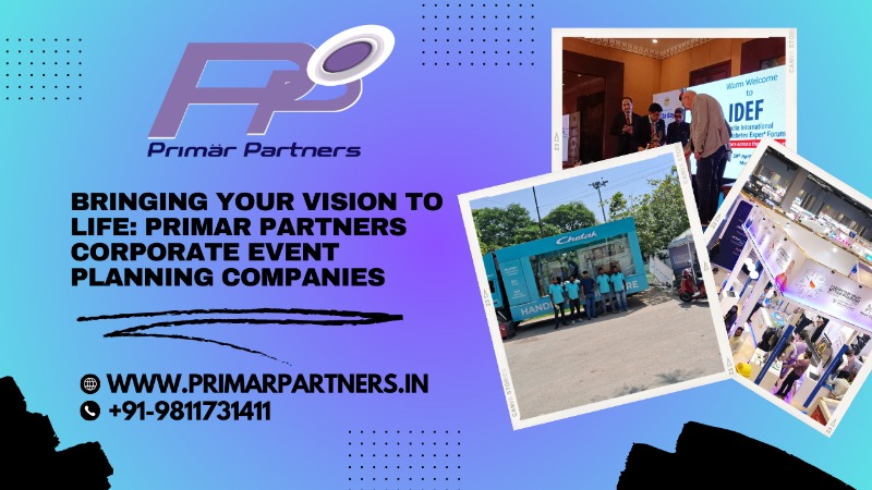 Professional Corporate Event Planning Companies in Delhi NCR - Primar Partners.