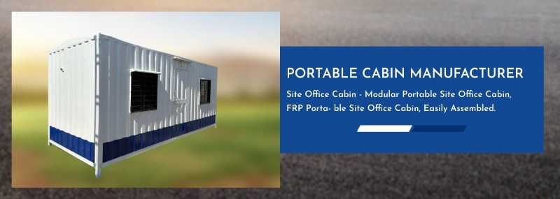 Portable Cabin Manufacturer in Navi Mumbai