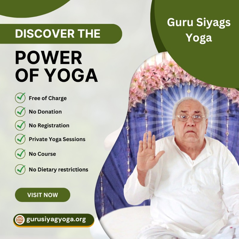 Benefit of Guru Siyags Yoga