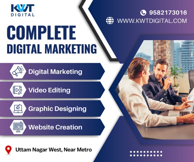 KWT Digital - Digital Marketing Institute in Uttam Nagar