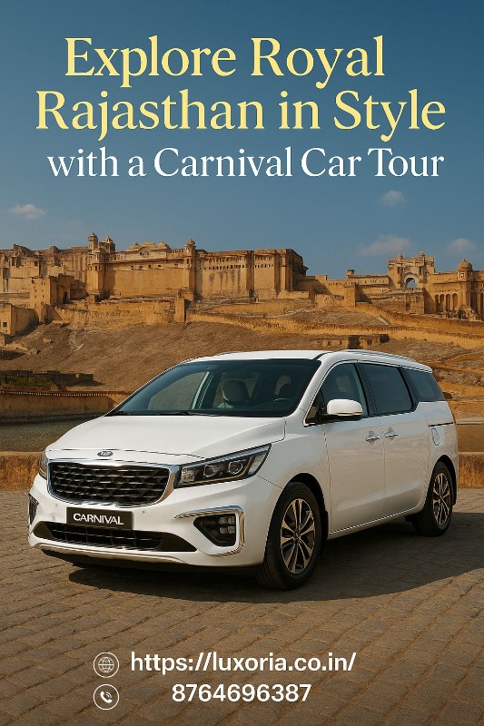 Explore Royal Rajasthan in Style with a Carnival Car Tour