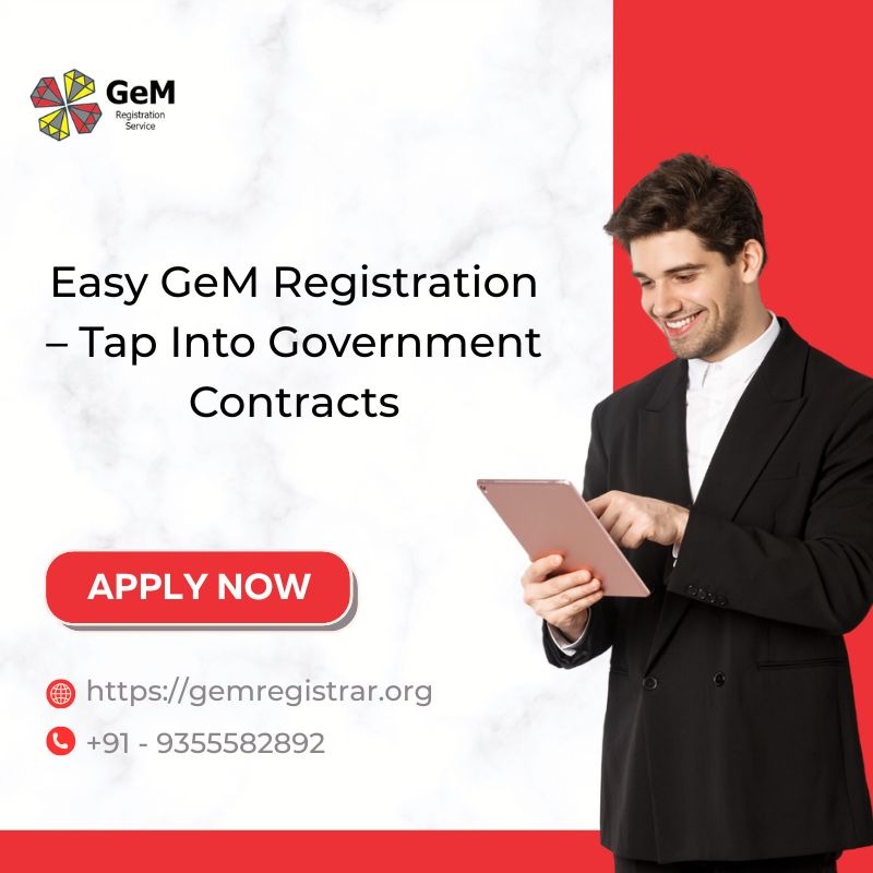Easy GeM Registration â€“ Tap Into Government Contracts
