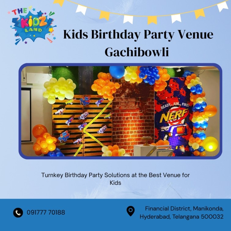 Kids Birthday Party Venue Gachibowli | | The Kidz Land