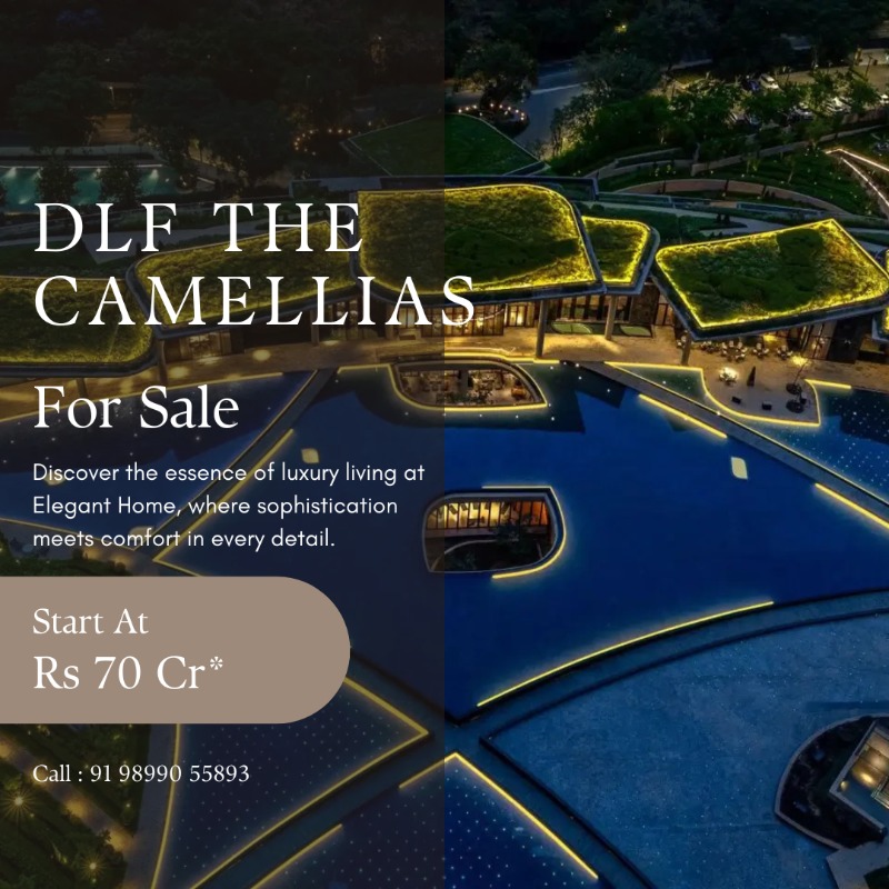 DLF Camellias: Ultra-Luxury Living in Gurgaonâ€™s Most Iconic Address