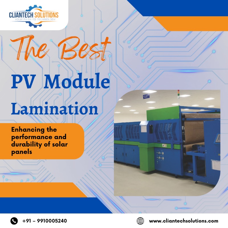 The Important Role of pv module lamination in manufacturing solar panels