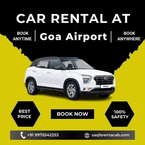Unlock the Best Car Rental Experience at Goa Airport